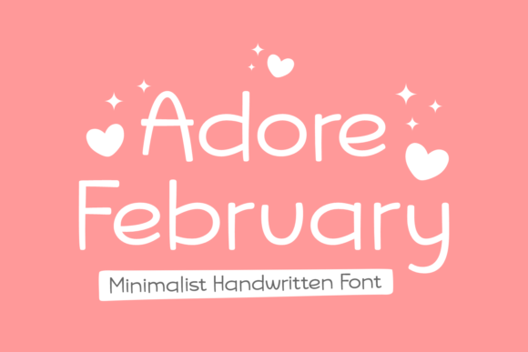 Adore February Font for Crafters and Product Creators