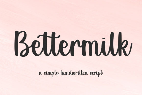 Bettermilk Font: Elevate Your Brand with Handwritten Elegance