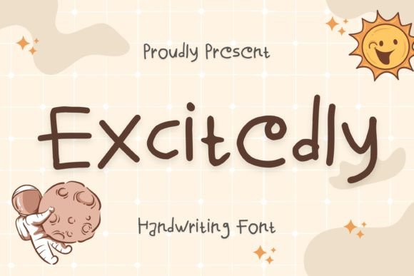 Excitedly Font Review for Campaign Design