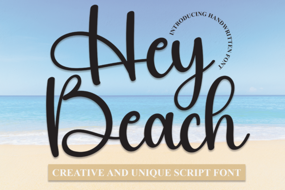 Hey Beach Font: A Standout Typeface for Creative Campaigns