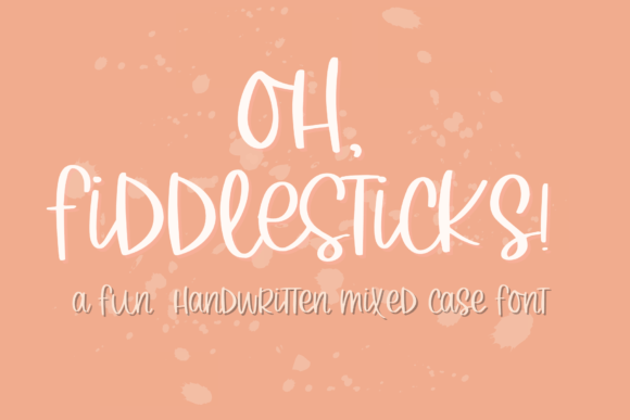 Oh Fiddlesticks Font for Cute Craft Designs